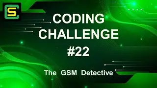 Coding Challenge #22 – The GSM Detective