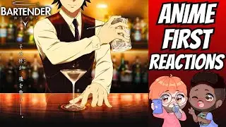 BARTENDER: GLASS OF GOD FIRST REACTION! Episodes 1-4