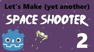 [2] Let's Make a Godot Space Shooter: Window Setup