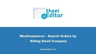 WooCommerce - How to Search and Export Orders by Billing Email Company / Email Domain