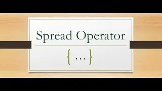 Spread Operator in Javascript