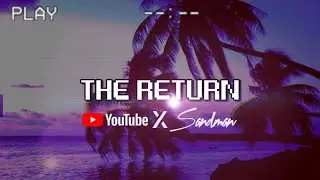 The Return