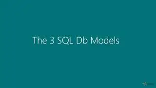 Choosing The Right Azure SQL Service for You