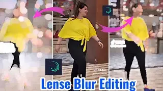Alight Motion Lens Blur Transition Effect | Lens Blur Video Editing In Alight MotionTutorial Pashto