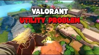 VALORANT has a UTILITY PROBLEM (I mald A LOT! Warning!)