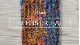 Herbstschal häkeln