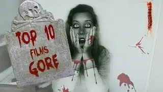 Top 10 - Films gore