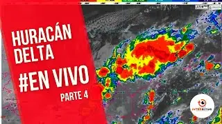HURACÁN DELTA | TRANSMISIÓN EN VIVO