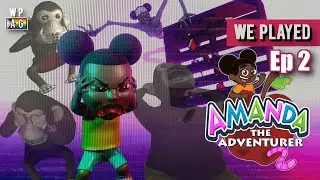 We Played Amanda the Adventurer 2 [2]