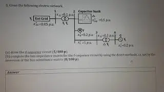 Z bus formation using O (zero) Sequence circuit A practical example 09
