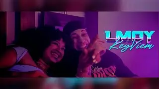 KEYVIEM - LO MISMO QUE YO | LMQY💍👫🏻 (VIDEO OFICIAL)