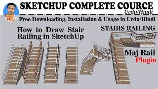 How To Download Install & Use Maj rail Plugin in Sketchup | Make Stair Railing | Urdu/Hindi