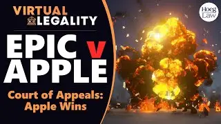 Epic v Apple | Why did Apple "Win" at the Court of Appeals? (VL761)