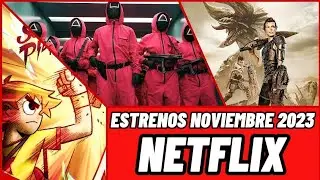 ESTRENOS DE NETFLIX NOVIEMBRE 2023