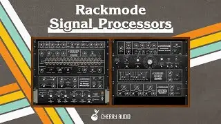 Rackmode Signal Processors ⬛ | Cherry Audio