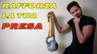 Come RAFFORZARE la PRESA nelle ARTI MARZIALI