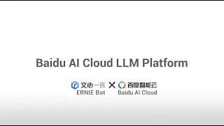 Baidu AI Cloud LLM Platform | Catering to Different Customers and Developers