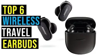 ✅ Top 6 Best Wireless Travel Earbuds Review in 2023 - Best Travel Wireless Earbud Buy in 2023