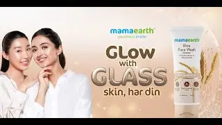 Get Glass Skin Glow Everyday with Mamaearth Rice Water Facewash