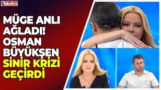 Müge Anlı canlı yayında hüngür hüngür ağladı! Osman Büyükşen sinir krizi geçirdi
