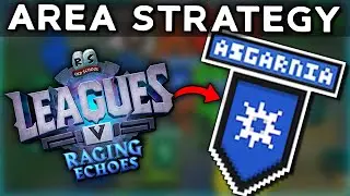 Asgarnia is AMAZING! Leagues 5 Area Breakdown [OSRS]
