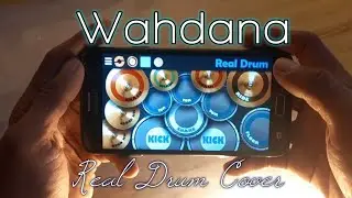 Alula dan Aisy - Wahdana ( Real Drum Cover )