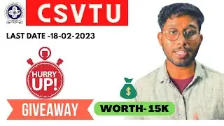 MEGA GIVEAWAY WORTH 15K 💵💵| CSVTU