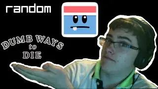 AMAZING DUMB WAYS TO DIE GAMEPLAY - Viper240 (Dumb Ways To Die )