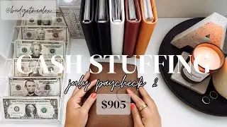 Cash Envelope Stuffing | $905 | July Paycheck #2 | Dave Ramsey Inspired