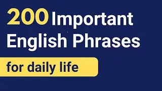 200 Important English Phrases for Daily life | English Speaking practice 