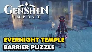 Evernight Temple Barrier Puzzle Precious Chest In Genshin Impact