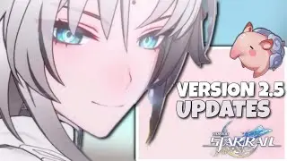 EVERYTHING WE KNOW ABOUT 2.5! BANNERS, PULLS, NEW FEATURES | Honkai Star Rail