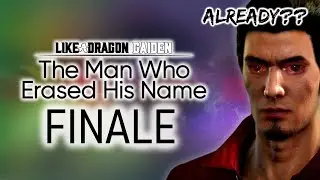 【Like a Dragon Gaiden】FINALE ALREADY?