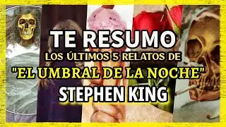 ÚLTIMOS 5 RELATOS DE HORROR | El umbral de la noche | Stephen King