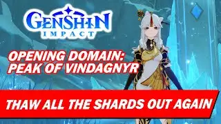 Thaw all the Shards Out Again - World Quest for Opening Peak of Vindagnyr Domain | Genshin Impact