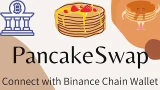 Setup Binance Chain Wallet for Binance Smart Chain and connect to PancakeSwap