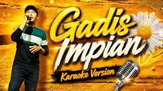 GADIS IMPIAN - WAA MADHANI (KARAOKE VERSION)