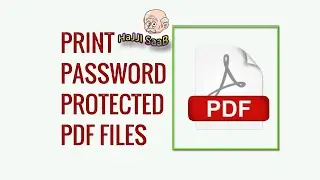 How to Print Password Protected PDF Files