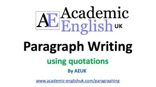 Paragraphing Writing using Quotations  (paraphrasing)