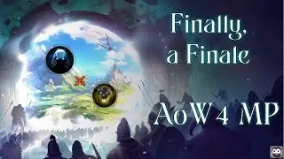 Finally, a Finale - Age of Wonders 4 MP