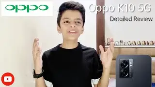 OPPO K10 5G Detailed Review | Tech Brothers