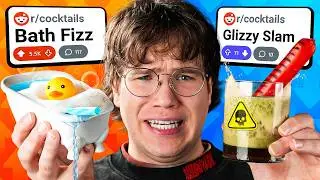 We Drank Reddit's WORST Cocktails