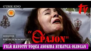 ''OPAJON''  ZORLANGAN  AYOL  O'ZBEK  KINO PRIMERA 12  FEVRAL 