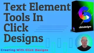 Text Element Tools In The Click Designs Toolbox Tutorial