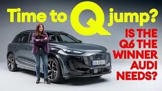 New Audi Q6 e-tron FIRST LOOK : time to jump the Q? | Electrifying