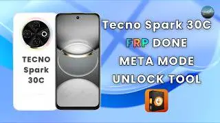 Tecno Spark 30C FRP Bypass Done via Meta Mode | Unlock Tool Method 2026