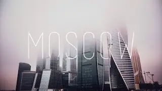 Moscow | 2014 | Part 1