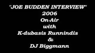 JOE BUDDEN INTERVIEW--THE GROWTH (On-Air Idiot Show)