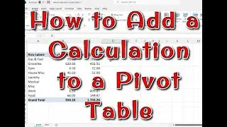 How to add a calculation 🔢 to a pivot table in Excel