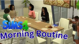 Sims 4 |Greene Family Routine|
